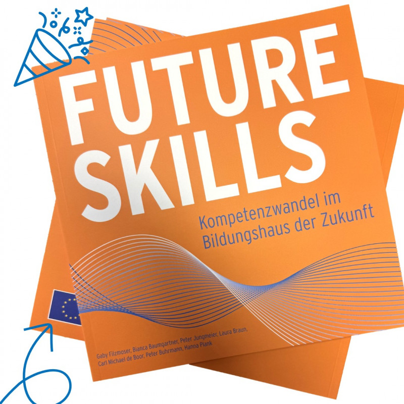 Future Skills - Kompetenzwandel im Bildungshaus der Zukunft